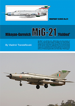 Guideline Publications Ltd No 91 Mikoyan-Gurevich MiG-21 'Fishbed' 